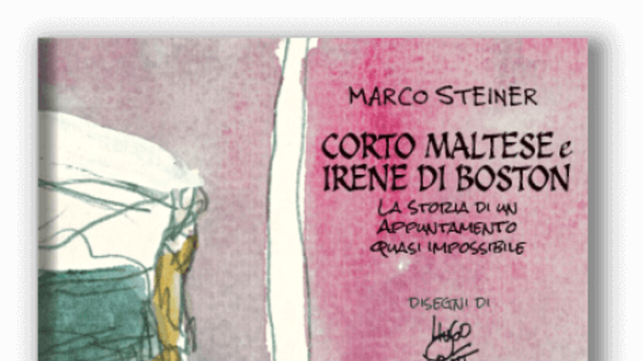 Corto Maltese et Irène de Boston, de Marco Steiner avec des dessins de Hugo Pratt