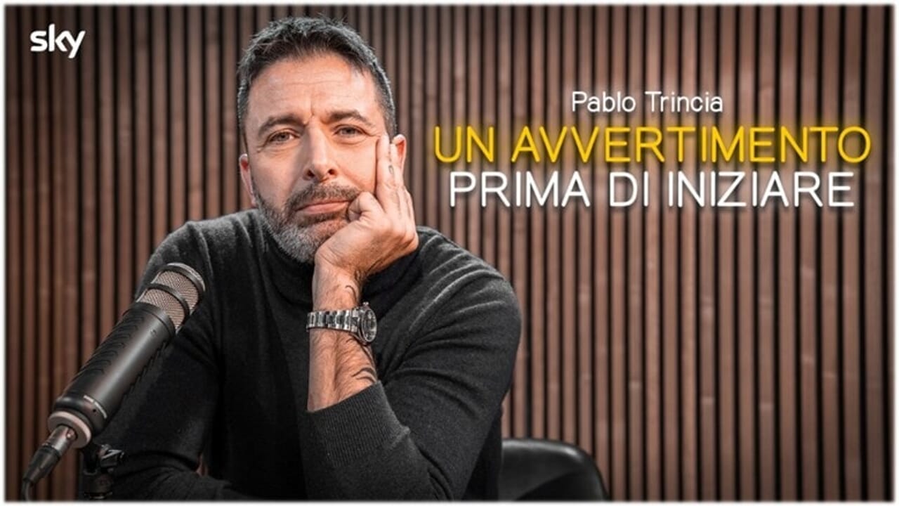 "Un mot d'avertissement avant de commencer"le nouveau podcast vidéo de Pablo Trincia : quand il sortira et où le voir