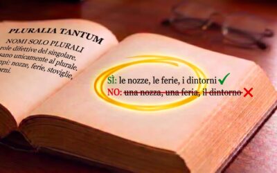 Les mots italiens qui n&rsquo;existent qu&rsquo;au pluriel : les noms défectueux des vacances aux mariages et environs